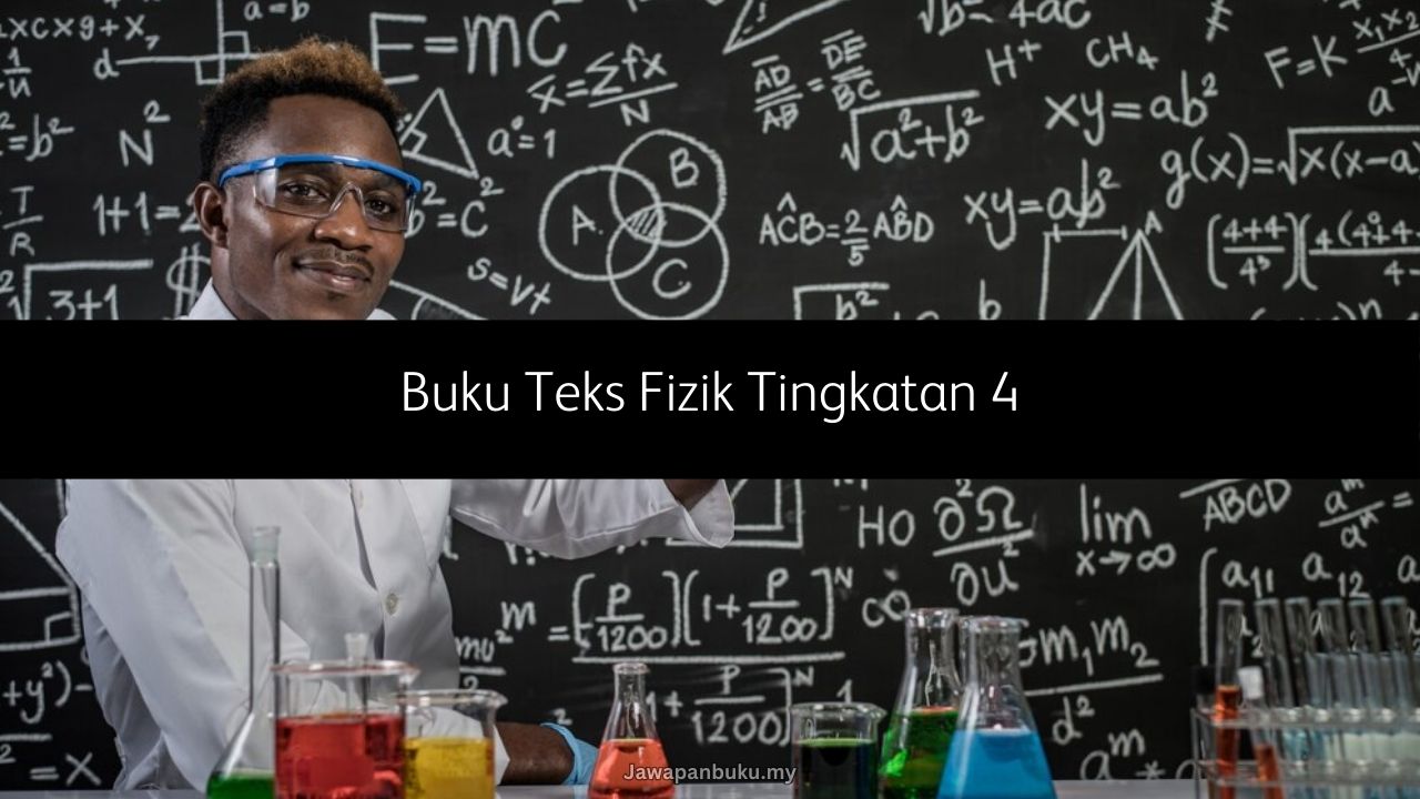 buku teks fizik tingkatan 4