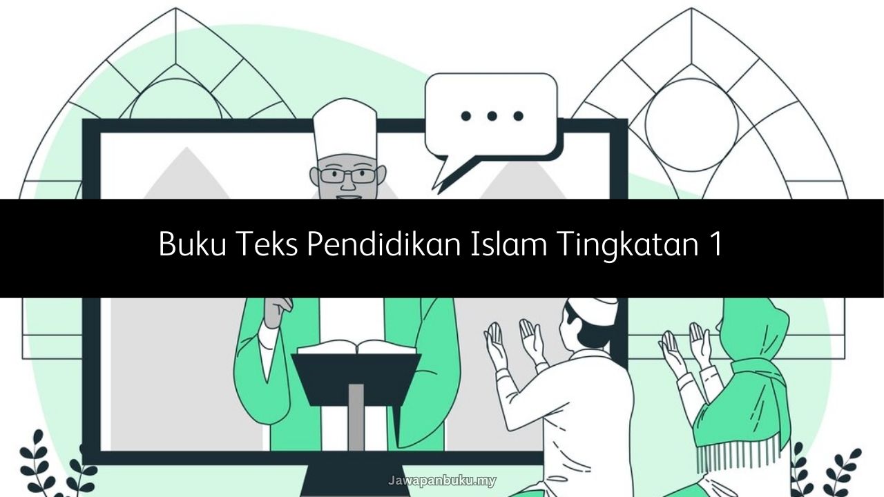 buku teks pendidikan islam tingkatan 1